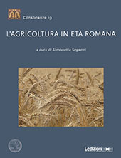 Capitolo, Tecniche e impianti per la produzione dell'olio in epoca romana : esempi fra Toscana e Liguria, Ledizioni