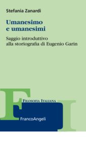 E-book, Umanesimo e umanesimi, Zanardi, Stefania, author, FrancoAngeli