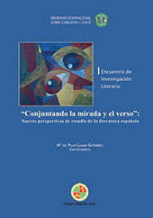 eBook, Actas del 1. Encuentro de Investigación Literaria Conjuntado la mirada y el verso : nuevas perspectivas de estudio de la literatura española, Universidad de Jaén