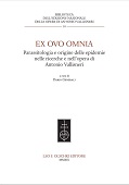 Capítulo, La verminosa famiglia : contagio e animazione nella storia medica e naturale di Antonio Vallisneri, Leo S. Olschki editore