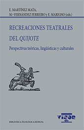 eBook, Recreaciones teatrales del Quijote : perspectivas teóricas, lingüísticas y culturales, Visor Libros