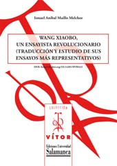 eBook, Wang Xiaobo, un ensayista revolucionario (traducción y estudio de sus ensayos más representativos), Ediciones Universidad de Salamanca