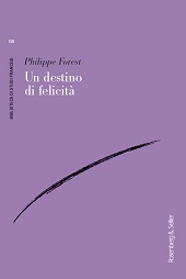 E-book, Un destino di felicità, Forest, Philippe, Rosenberg & Sellier