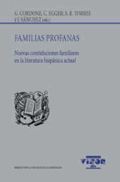 E-book, Familias profanas : nuevas constelaciones familiares en la narrativa y la dramaturgia hispánicas, Visor Libros