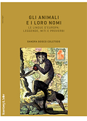 E-book, Gli animali e i loro nomi : le lingue d'Europa : leggende, miti e proverbi, Bosco Coletsos, Sandra, Rosenberg & Sellier
