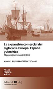 E-book, La expansión comercial del siglo XVIII : Europa, España y América : el protagonismo de Cádiz, Universidad de Cádiz