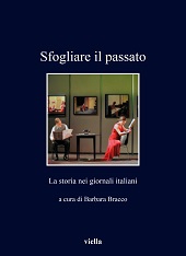 E-book, Sfogliare il passato : la storia nei giornali italiani, Viella