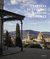 E-book, L'eredità di Stefano Bardini a Firenze : le opere d'arte, la villa e il giardino, Mandragora