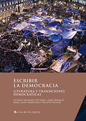 E-book, Escribir la democracia : literatura y transiciones democráticas, Casa de Velázquez