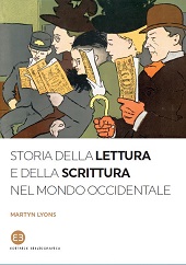 E-book, Storia della lettura e della scrittura nel mondo occidentale, Lyons, Martyn, Editrice Bibliografica