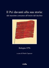 E-book, Il PCI davanti alla sua storia : dal massimo consenso all'inizio del declino : Bologna 1976, Viella