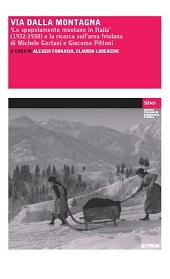 E-book, Via dalla montagna : "lo spopolamento montano in Italia" (1932-1938) e la ricerca sull'area friulana di Michele Gortani e Giacomo Pittoni, Forum