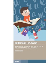 E-book, Insegnare i phonics : manuale glottodidattico della lingua inglese per la scuola primaria, Saidero, Deborah, Forum