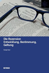E-book, Die Rezension : Entwicklung, Bestimmung, Geltung, Kuri, Sonja, Forum