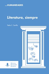 E-book, Literatura, siempre, Cerrillo, Pedro C., 1951-, Editorial de la Universidad de Cantabria