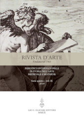 Issue, Rivista d'arte : periodico internazionale di Storia dell'arte Medievale e Moderna : serie quinta : IX, 2019, L.S. Olschki