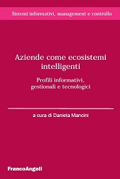 E-book, Aziende come ecosistemi intelligenti : profili informativi, gestionali e tecnologici, Franco Angeli