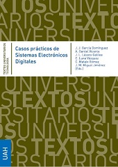 E-book, Casos prácticos de sistemas electrónicos digitales, Universidad de Alcalá