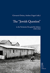 E-book, The Jewish question in the territories occupied by Italians, 1939-1943, Viella