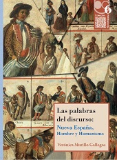 E-book, Las palabras del discurso : Nueva España, hombre y humanismo, Bonilla Artigas Editores