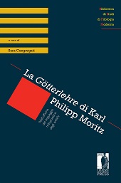 E-book, La Götterlehre di Karl Philipp Moritz : nell'officina del linguaggio mitopoietico degli antichi, Firenze University Press