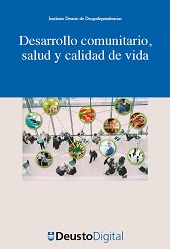 eBook, Desarrollo comunitario, salud y calidad de vida : avances en drogodependencias, Universidad de Deusto