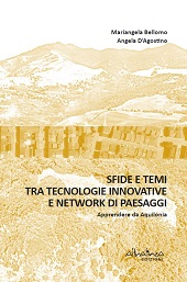 E-book, Sfide e temi tra tecnologie innovative e network di paesaggi : apprendere da Aquilonia, Altralinea edizioni