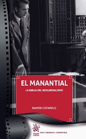 eBook, El manantial : la biblia del neoliberalismo, Cotarelo, Ramón, 1943-, Tirant lo Blanch