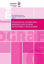 E-book, Etnografía de los mercados reproductivos : actores, instituciones y legislaciones, Tirant lo Blanch