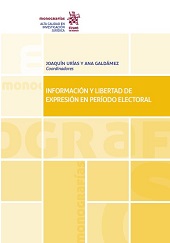 E-book, Información y libertad de expresión en período electoral, Tirant lo Blanch