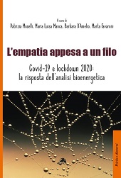 eBook, L'empatia appesa a un filo : Covid-19 e lockdown 2020 : la risposta dell'analisi bioenergetica, Alpes Italia