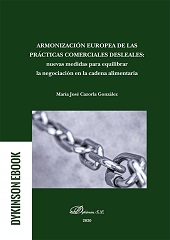 E-book, Armonización europea de la prácticas comerciales desleales : nuevas medidas para equilibrar la negociación en la cadena alimentaria, Dykinson