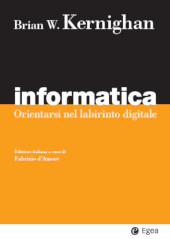 eBook, Informatica : orientarsi nel labirinto digitale, Kernighan, Brian W., EGEA