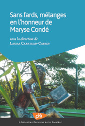 E-book, Sans fards, mélanges en l'honneur de Maryse Condé, Presses universitaires des Antilles