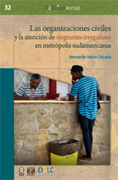 E-book, Las organizaciones civiles y la atención de migrantes irregulares en metrópolis sudamericanas, Bonilla Artigas Editores