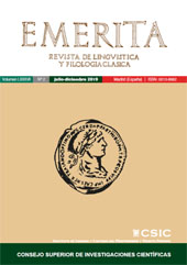 Heft, Emerita : revista de lingüística y filología clásica : LXXXVII, 2, 2019, CSIC, Consejo Superior de Investigaciones Científicas