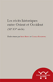E-book, Les récits historiques entre Orient et Occident (XIe-XVe siècle), École française de Rome