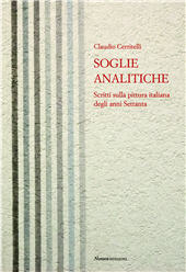 E-book, Soglie analitiche : scritti sulla pittura italiana degli anni Settanta, Cerritelli, Claudio, Nomos edizioni