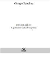 E-book, Cielo e soldi : il giornalismo culturale tra pratica e teoria, Zanchini, Giorgio, 1967-, Aras edizioni