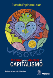 E-book, NosOtros : manual para disolver el capitalismo, Espinoza Lolas, Ricardo, Ediciones Morata