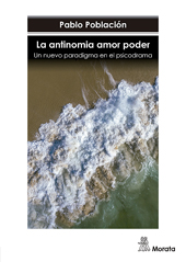 E-book, La antinomia amor poder : un nuevo paradigma en el psicodrama, Ediciones Morata