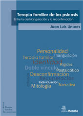 eBook, La terapia familiar de las psicosis : entre la destriangulación y la reconfirmación, Linares, Juan Luis, Ediciones Morata