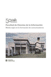 E-book, Facultad de Ciencias de la Información : medio siglo en la formación de comunicadores, Ediciones Complutense