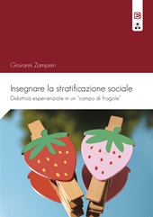 E-book, Insegnare la stratificazione sociale : didattica esperienziale in un campo di fragole, Edizioni Epoké