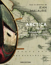 E-book, Arctica : œuvres, vol. 2 : Tchoukotka 1990 : de Lénine à la Pérestroïka : la première expédition franco-soviétique en Tchoukotka, CNRS Editions