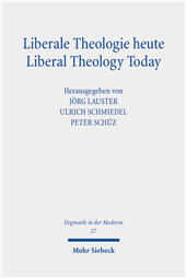 m, Liberale Theologie heute - Liberal Theology Today, Mohr Siebeck
