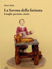 eBook, La Savona della farinata : luoghi, persone, storia, De Ferrari