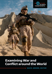 E-book, Examining War and Conflict around the World, ABC-CLIO