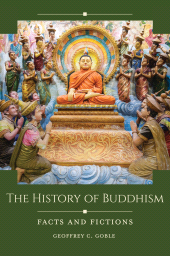 E-book, The History of Buddhism : Facts and Fictions, ABC-CLIO