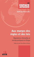 E-book, Aux marges des règles et des lois : régulations informelles et normes pratiques en Afrique, Academia